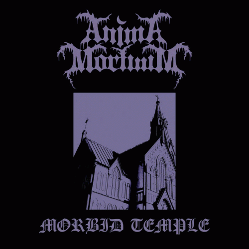Anima Mortuum : Morbid Temple